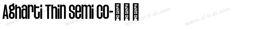 Agharti Thin Semi Co字体转换